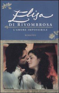  Elisa di Rivombrosa. L'amore impossibile - copertina