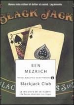 Blackjack Club. La vera storia dei sei studenti che hanno sbancato Las Vegas