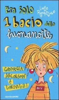 Era solo un bacio della buonanotte - Louise Rennison - copertina