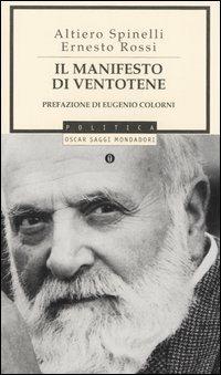 Il manifesto di Ventotene - Altiero Spinelli,Ernesto Rossi - copertina