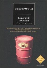 I giacimenti del potere. A chi appartiene oggi il potere - Guido Rampoldi - 6