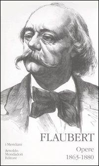 Opere. Vol. 2: 1863-1880. - Gustave Flaubert - copertina