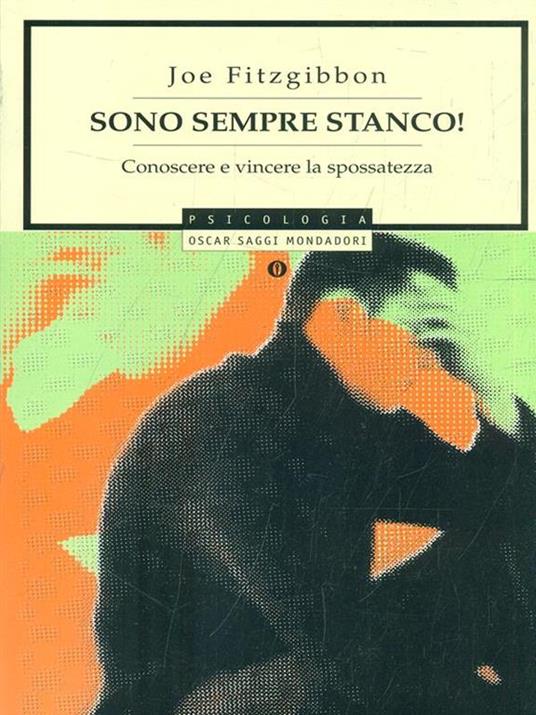 Sono sempre stanco! Conoscere e vincere la spossatezza cronica - Joe Fitzgibbon - copertina