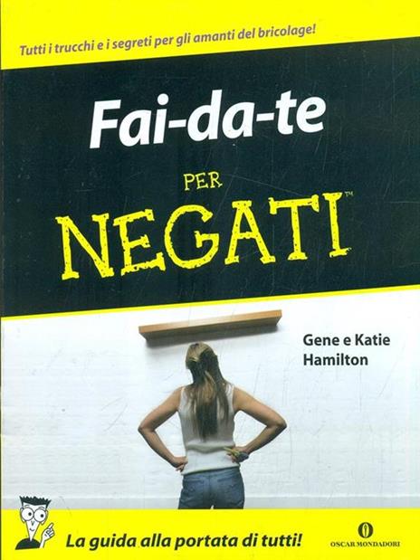 Fai da te per negati - Gene Hamilton,Katie Hamilton - 4