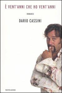 È vent'anni che ho vent'anni - Dario Cassini - copertina