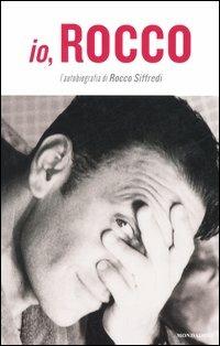 Io, Rocco - Rocco Siffredi - copertina