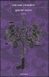 Giochi sacri - Vikram Chandra - copertina