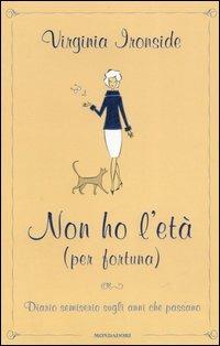  Non ho l'età (per fortuna) -  Virginia Ironside - copertina