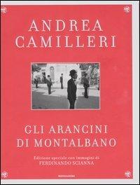 Gli arancini di Montalbano. Ediz. illustrata - Andrea Camilleri - copertina
