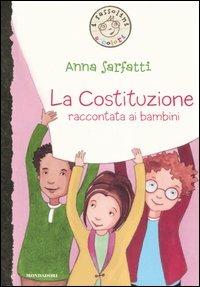 La Costituzione raccontata ai bambini. Ediz. illustrata - Anna Sarfatti - copertina