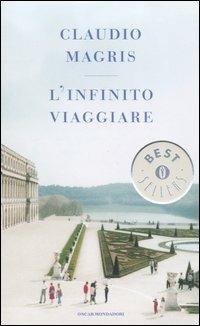 L' infinito viaggiare - Claudio Magris - copertina