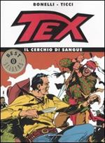 Tex. Il cerchio di sangue