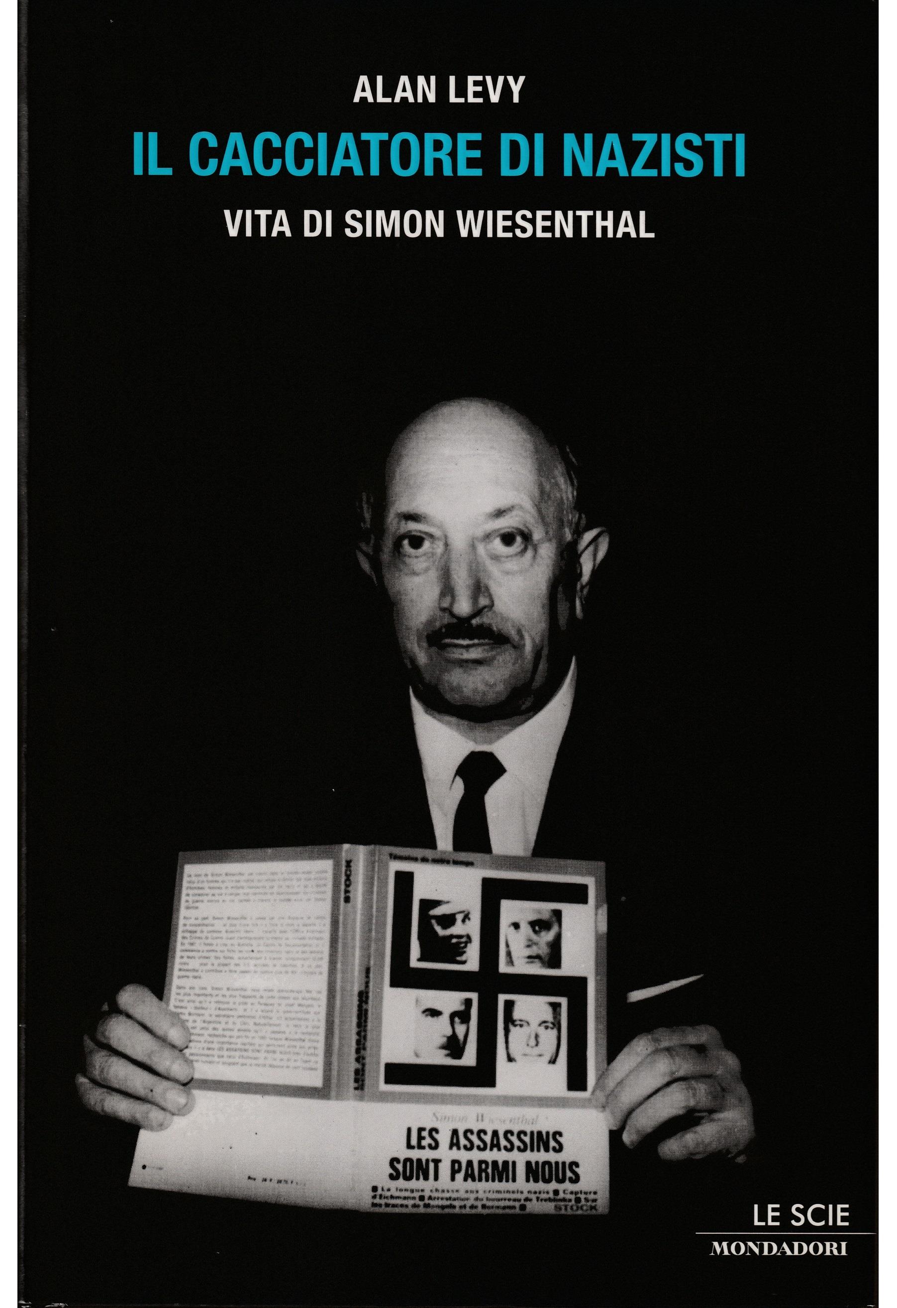 Il cacciatore di nazisti. Vita di Simon Wiesenthal