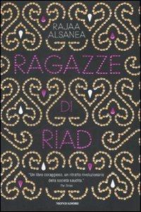 Le ragazze di Riad - Rajaa Alsanea - copertina