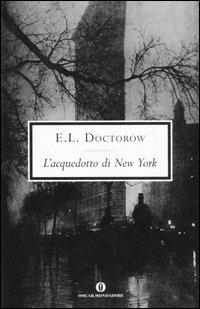 L'acquedotto di New York - Edgar L. Doctorow - copertina