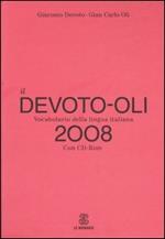 Il Devoto-Oli. Vocabolario della lingua italiana 2008. Con CD-ROM