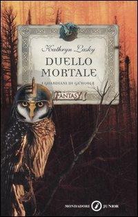 Duello mortale. I guardiani di Ga'Hoole - Kathryn Lasky - 5