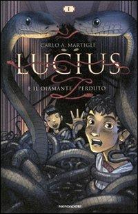 Lucius e il diamante perduto - Carlo A. Martigli - 3