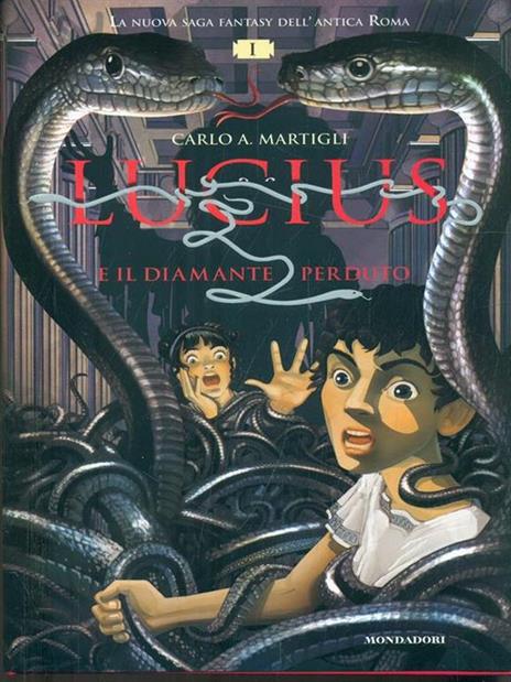 Lucius e il diamante perduto - Carlo A. Martigli - 3