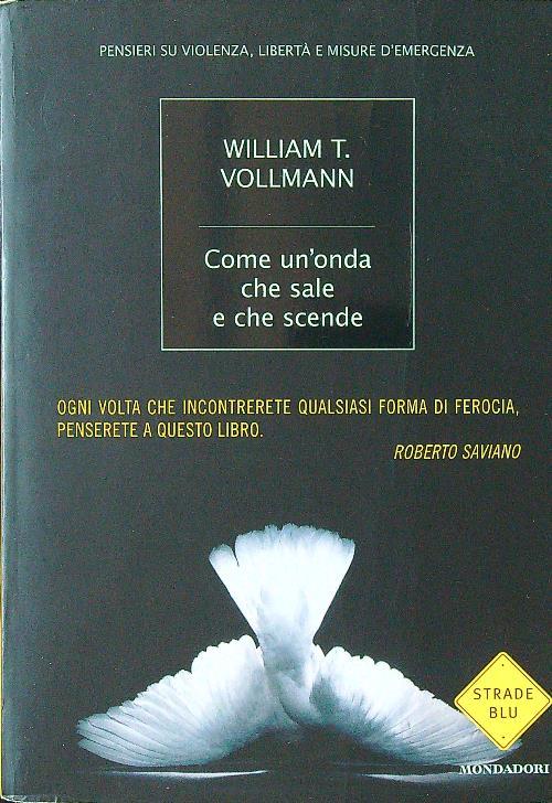 Come un'onda che sale e che scende. Pensieri su violenza, libertà e misure di emergenza