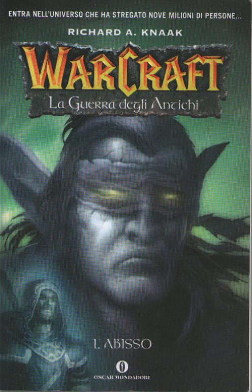 L' abisso. La guerra degli antichi. Warcraft. Vol. 3