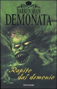 Rapito dal demonio. Demonata - Darren Shan - copertina
