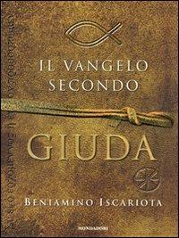 Il Vangelo secondo Giuda di Beniamino Iscariota - Jeffrey Archer,Francis J. Moloney - 3