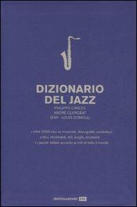 Dizionario del jazz - Philippe Carles,André Clergeat,Jean-Louis Comolli - copertina