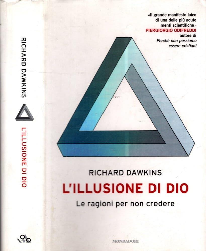 L'illusione di Dio. Le ragioni per non credere