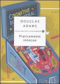 Praticamente innocuo - Douglas Adams - copertina