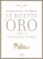 Le ricette d'oro della «Prova del cuoco»