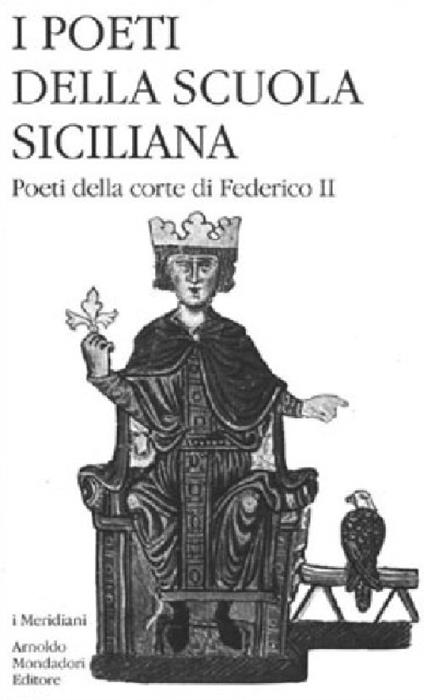 I poeti della Scuola siciliana. Vol. 2: Poeti della corte di Federico II. - copertina