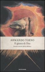 Il gioco di Dio. Dodici storie della Bibbia