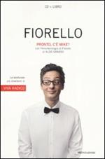 Pronto, c'è Mike? Con CD Audio