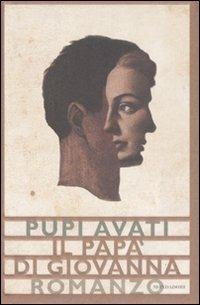 Il papà di Giovanna - Pupi Avati - copertina