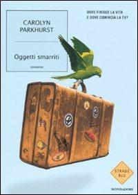 Oggetti smarriti - Carolyn Parkhurst - copertina
