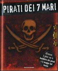 Pirati dei 7 mari. Ediz. illustrata - copertina