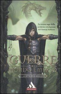 La setta degli assassini. Le guerre del mondo emerso. Vol. 1 - Licia Troisi - copertina