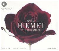 Poesie d'amore. Audiolibro. CD Audio. Con libro - Nazim Hikmet - copertina