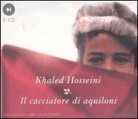 Il cacciatore di aquiloni letto da Fabrizio Parenti. Audiolibro. 5 CD Audio - Khaled Hosseini - copertina