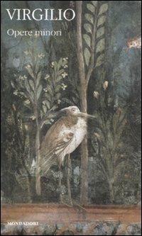 Opere minori - Publio Virgilio Marone - copertina