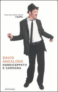 Handicappato e carogna - David Anzalone,Alessandro Castriota - copertina