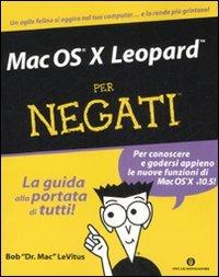Mac OS X Leopard per negati - Bob Levitus - copertina