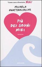 Più dei sogni miei