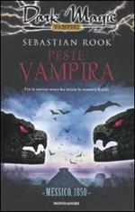 Peste vampira: Messico, 1850