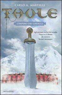 Thule. L'impero dei ghiacci - Carlo A. Martigli - copertina