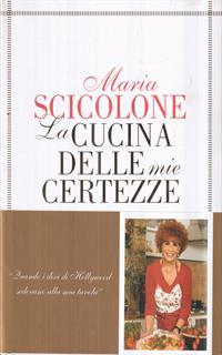 La cucina delle mie certezze