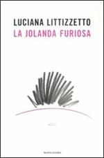 La Jolanda furiosa