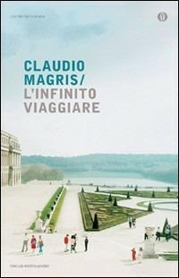 L' infinito viaggiare - Claudio Magris - copertina
