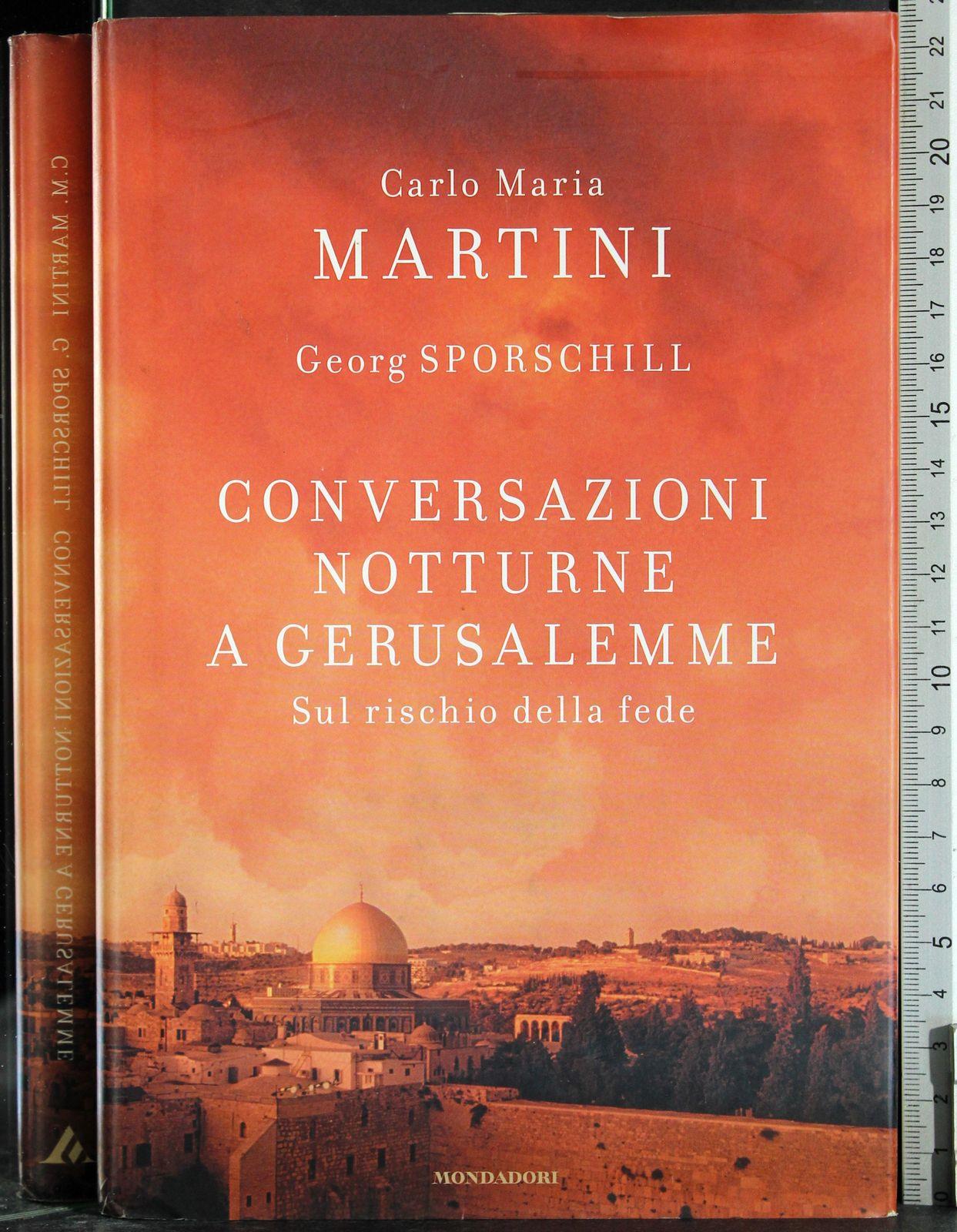 Conversazioni notturne a Gerusalemme. Sul rischio della fede